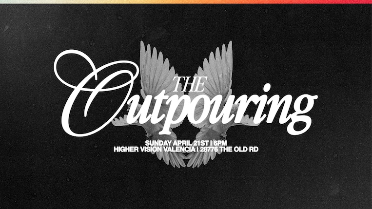 Outpouring - Higher Vision Church
