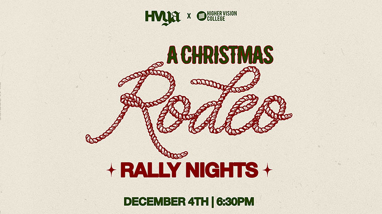 A Christmas Rodeo—Higher vision Church Youth and Young Adults